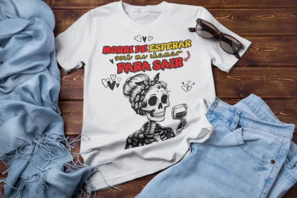 Estampas Prontas Morri de Esperar um Namorado p/ Sublimação - Imagem 9