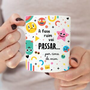 arte caneca a fase ruim vai passar arquivo digital sublimacao 1