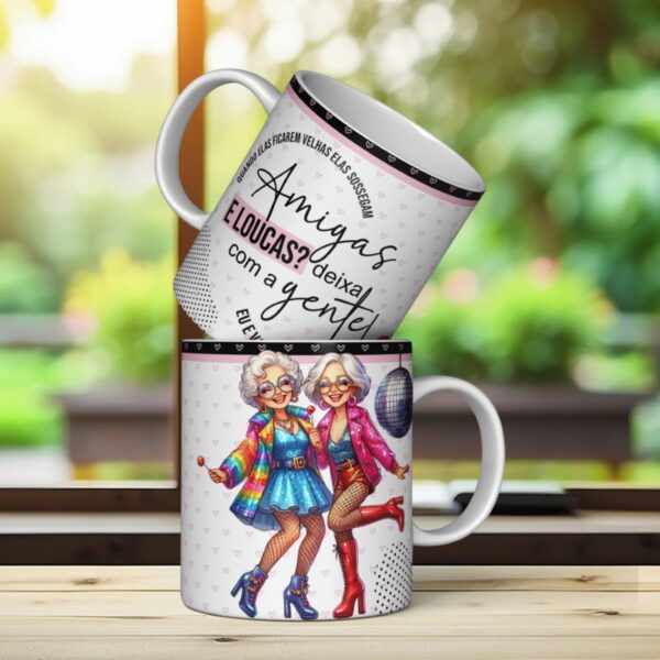 Arte Caneca Amigas Velinhas - Png e Corel - Imagem 5