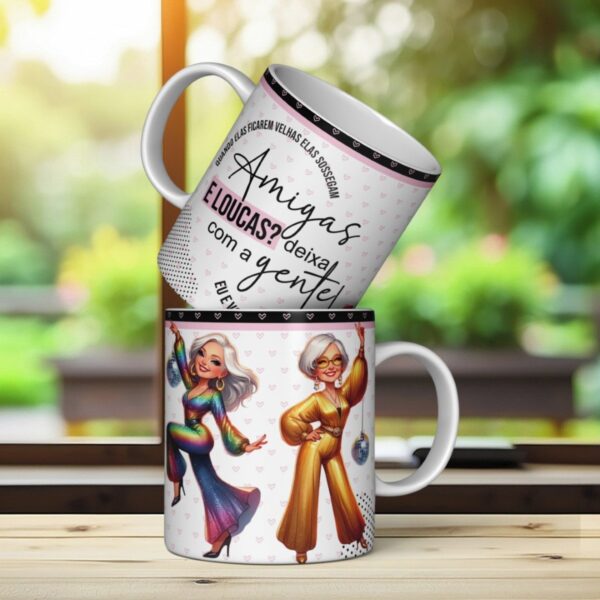 Arte Caneca Amigas Velinhas - Png e Corel - Imagem 3
