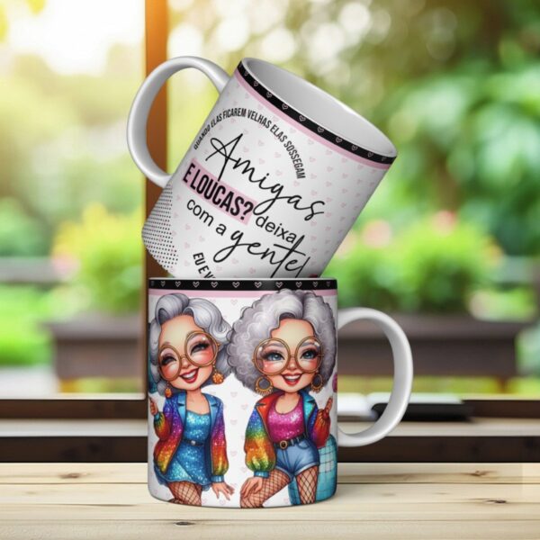 Arte Caneca Amigas Velinhas - Png e Corel - Imagem 4