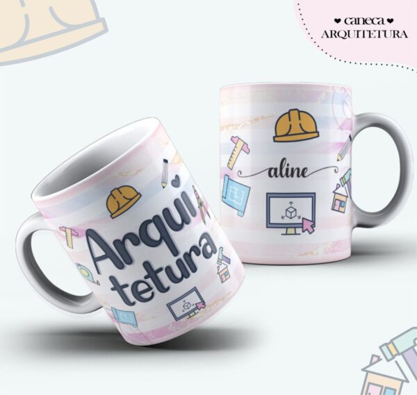 Arte Caneca Arquitetura Feminina - Arquivo Digital