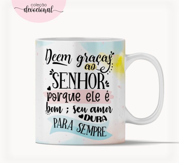 Arte Caneca "Deem graças ao Senhor" - Arquivo Digital
