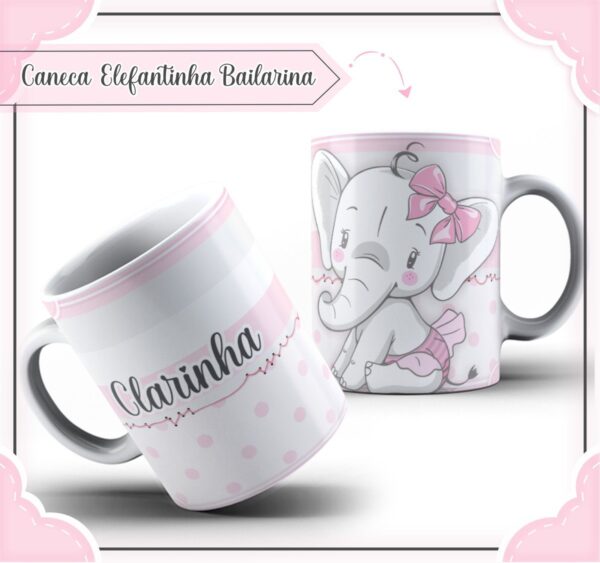Arte Caneca Elefantinha Bailarina - Arquivo Digital