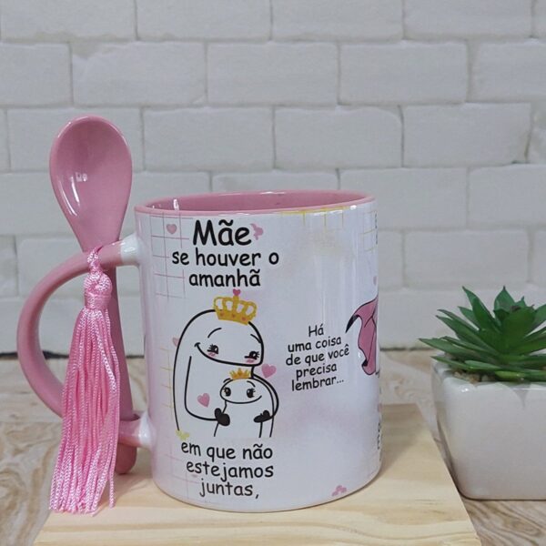 Arte Caneca Flork se Houver Um Amanha Dia das Mães - Png - Imagem 5