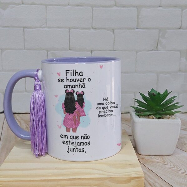 Arte Caneca se Houver Amanha Filha - Png - Imagem 4