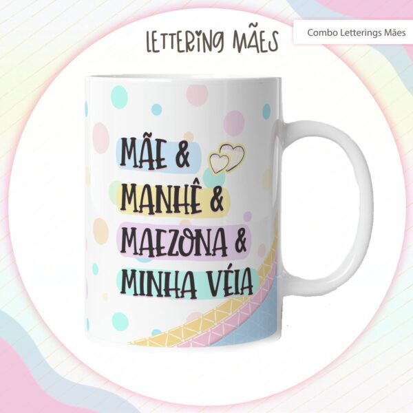 Arte Digital Lettering Caneca Mãe - Modelo 4 - Arq. Digital
