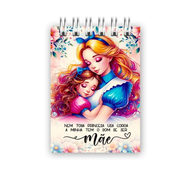 Bloquinhos Dia das Mães Princesas - Png e pdf