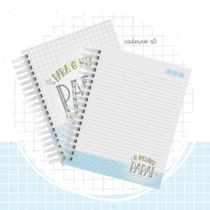 Caderno A5 Dia dos Pais - Arquivo Digital