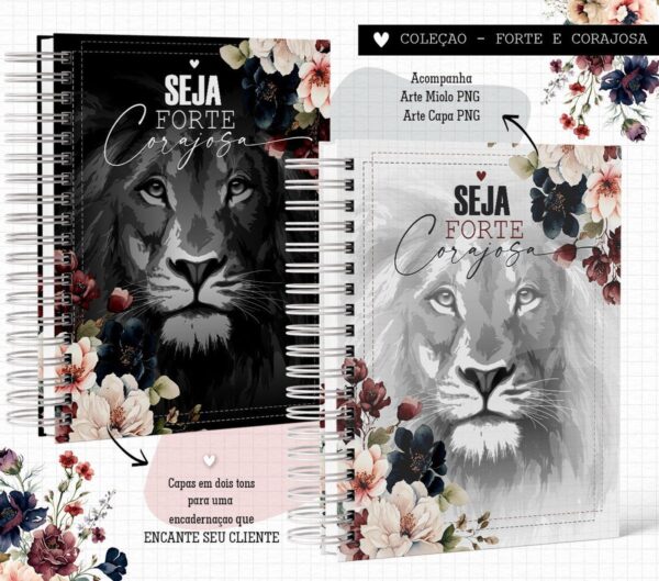 Caderno Forte e Corajosa Floral - Arquivo Digital