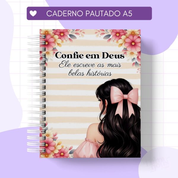 Caderno Menina Confie Deus - Arquivo Digital