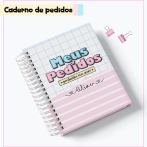 caderno meus pedidos 02 arquivo digital anotacoes pedidos