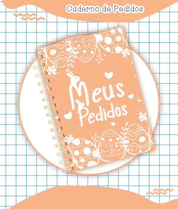 Caderno Pedidos Páscoa Mod6 - Arquivo Digital