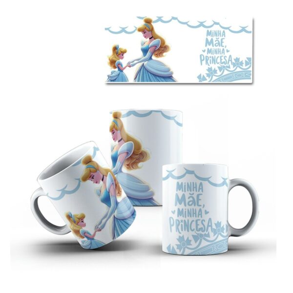 Canecas Minha Mãe Minha Princesa - pdf - Imagem 3