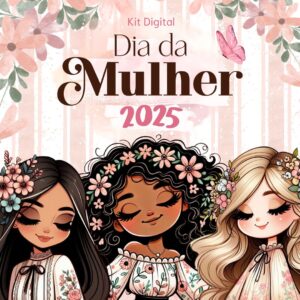 Colecao Completa Dia Da Mulher 2025 Mimos E Artes Em Png Pdf 7