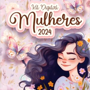 Colecao Mulheres 2024 Mimos Prontos E Frases Inspiradoras 10