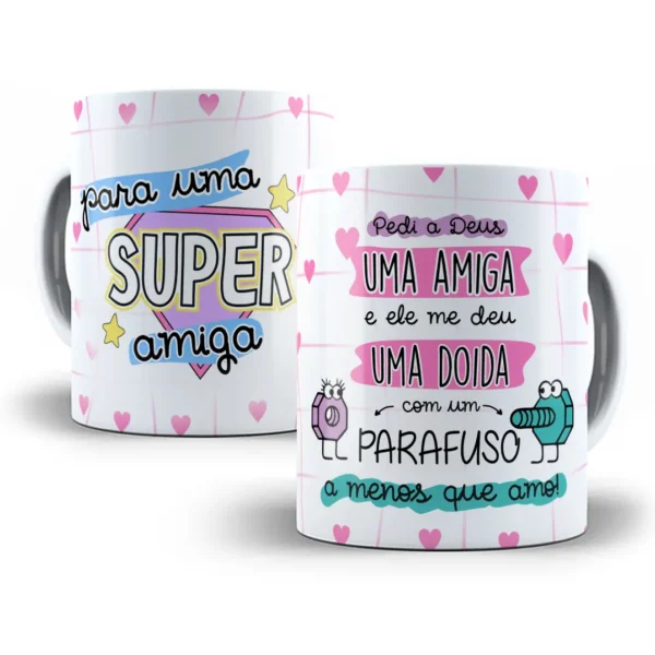 Design Caneca Para Amiga de Humor Alegre e Leve
