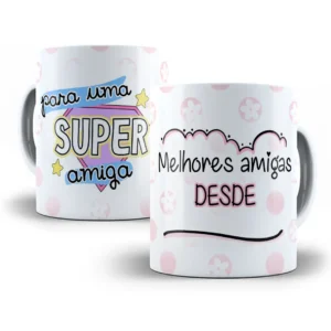 Design Caneca Presente: Melhores Amigas Eternas