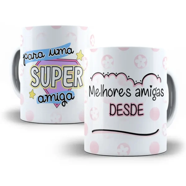 Design Caneca Presente: Melhores Amigas Eternas