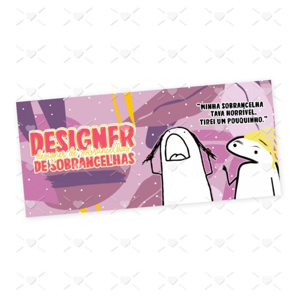 Estampa Caneca Designer de Sobrancelhas Flork Sublimação