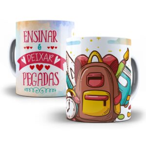 Estampa Caneca Gratis Ensinar E Deixar Pegadas Professores 6