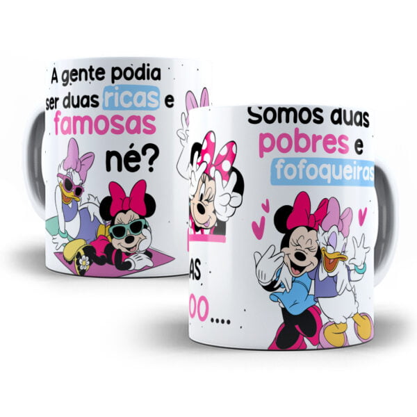 Estampa Caneca Minnie e Margarida Amigas Pobres Fofoqueiras
