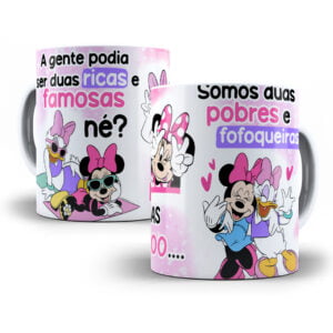 Estampa Caneca Minnie e Margarida Amigas Pobres Fofoqueiras