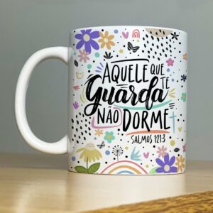 Estampa Caneca Salmos Aquele Que Te Guarda Não Dorme