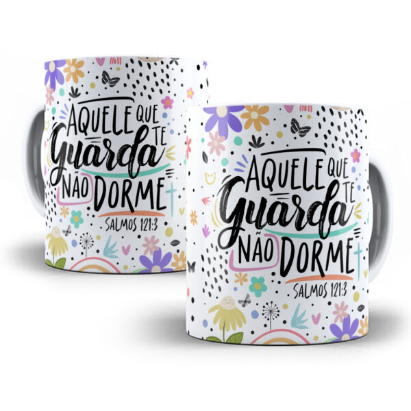 Estampa Caneca Salmos Aquele Que Te Guarda Não Dorme