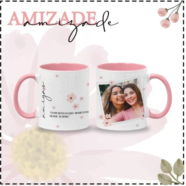 Estampas Caneca Dia das Amigas Sublimação Frases Fofas
