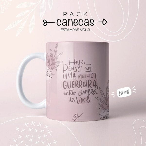 Estampas Caneca Dia Das Mulheres Frases Motivacionais Jpg
