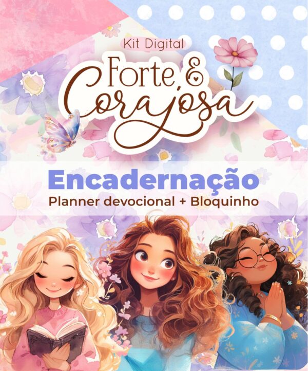 Kit Digital Devocional Forte & Corajosa Bloquinho + Planner