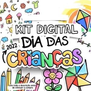 Kit Digital Dia Das Crianças Arquivo Completo Ilustrações