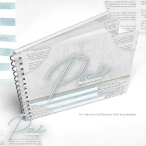 LIVRO DE MEMÓRIAS DIA DOS PAIS - ARQUIVO DIGITAL