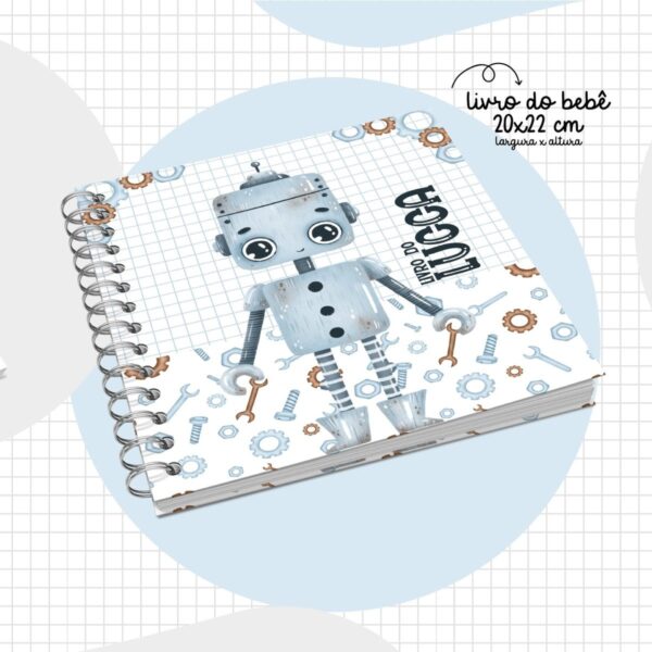 Livro do Bebê Robô Menino - Arquivo Digital