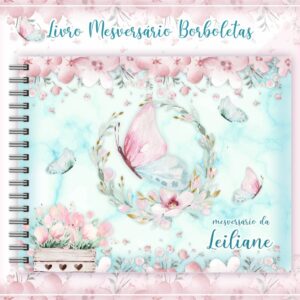 livro mesversario borboletas arquivo digital papelaria personalizada