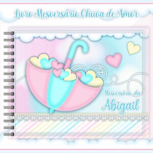 livro mesversario chuva de amor menina arquivo digital livro mesversario