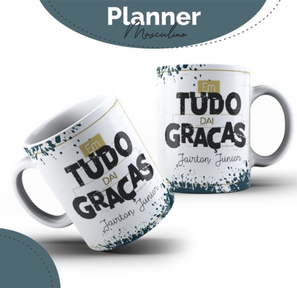 Planner Masculino Tudo dai Graças - Arquivo Digital - Imagem 3