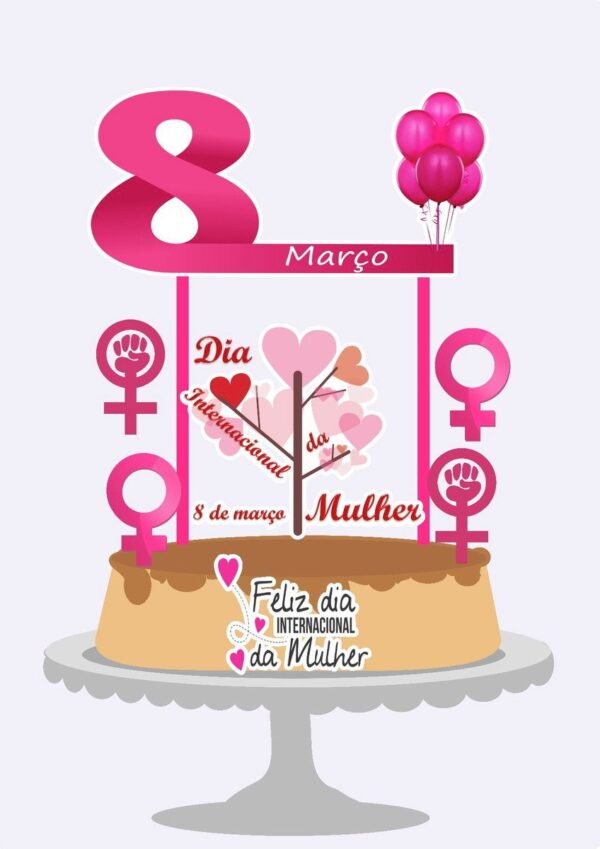Topo de Bolo Dia das Mulheres - Arquivo Digital