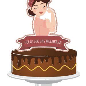 topo de bolo dia das mulheres mod2 arquivo digital topo de bolo dia das mulheres 1