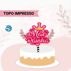 topo de bolo mae rainha studio arquivo digital topo de bolo dia das maes
